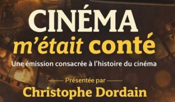 Cinéma m'était conté reviendra le 28 mars